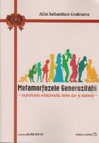 Metamorfozele generozitatii Experienta relationala intre