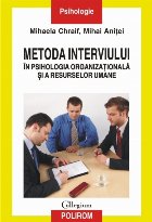 Metoda interviului în psihologia organizațională și a resurselor umane