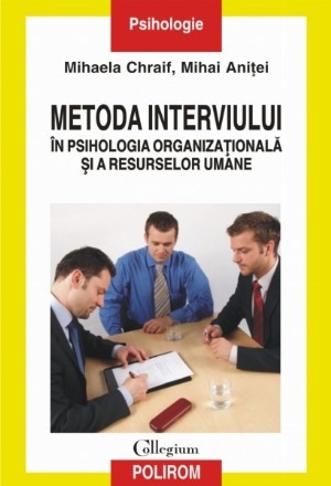 Metoda interviului în psihologia organizațională și a resurselor umane