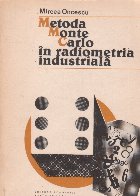 Metoda Monte Carlo in radiometria industriala