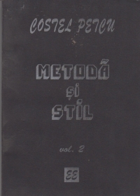 Metoda si stil (vol.II) - fiintialitatea reflectiei filosofice in context interdisciplinar