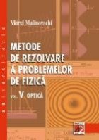 METODE REZOLVARE PROBLEMELOR FIZICA VOL