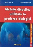 Metode didactice utilizate predarea biologiei