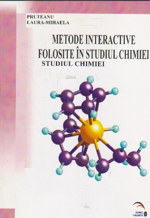 Metode interactive folosite in studiul chimiei