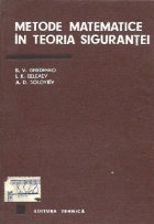 Metode matematice in teoria sigurantei - caracteristicile principale ale sigurantei si analiza lor statistica 