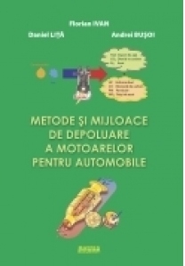 Metode si mijloace de depoluare a motoarelor pentru automobile