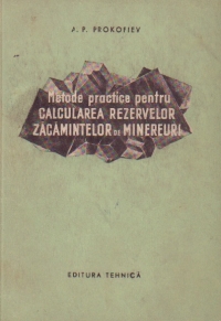 Metode practice pentru calcularea rezervelor zacamintelor de minereuri