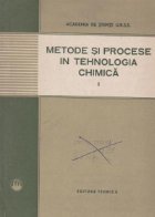 Metode procese tehnologia chimica Volumul