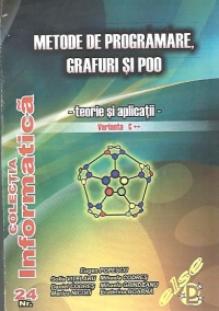 Metode de programare, grafuri si P.O.O. - Teorie si aplicatii, Varianta C++