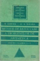 Metode de rezolvare a problemelor de Aritmetica pentru clasele I - V