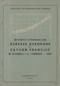 Metodele strungarilor Kerekes Gheorghe si Zayzon Francisc de la Uzinele I. S. Tehnofrig Cluj