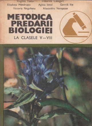 Metodica predarii Biologiei la clasele V-VIII