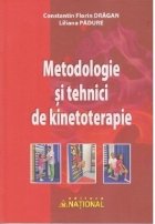 Metodologie si tehnici de kinetoterapie