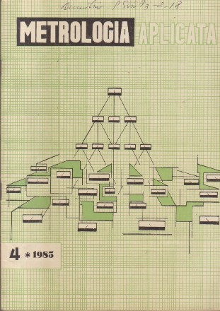 Metrologia Aplicata, Nr. 4/1985