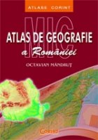 MIC ATLAS GEOGRAFIE ROMANIEI