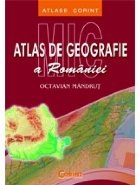 MIC ATLAS DE GEOGRAFIE A ROMANIEI