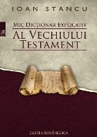 Mic dictionar explicativ Vechiului Testament