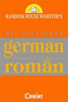 MIC DICTIONAR GERMAN ROMAN