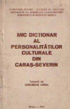 Mic dictionar al personalitatilor culturale din Caras-Severin