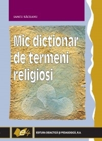 Mic dictionar de termeni religiosi