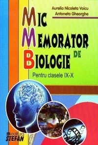 Mic memorator de biologie pentru clasele IX-X