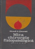 Mica chirurgie fiziopatologica editia revazuta