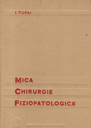 Mica chirurgie fiziopatologica, Editia a III-a