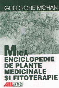 Mica enciclopedie de plante medicinale si fitoterapie