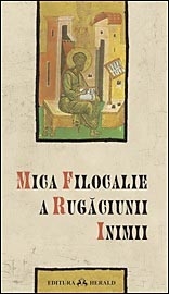 Mica Filocalie a Rugaciunii Inimii