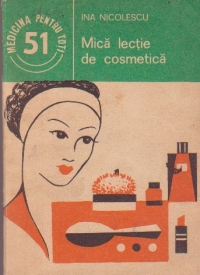 Mica lectie de cosmetica