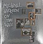 Michael Jackson: On The Wall