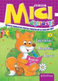 Mici distractii nr.6. Revista educativa pentru prescolari si scolarii mici