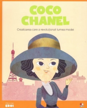 Micii eroi. Coco Chanel