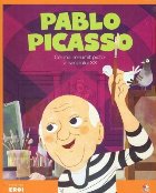 Micii eroi. Pablo Picasso