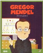 Micii mei eroi. Gregor Mendel. Parintele geneticii