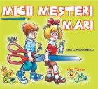 Micii mesteri mari