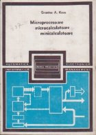 Microprocesoare, microcalculatoare, minicalculatoare