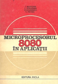 Microprocesorul 8080 in aplicatii