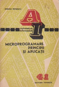 Microprogramare. Principii si aplicatii