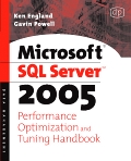 Microsoft SQL Server 2005 performance optimization and tuning handbook