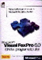 Microsoft Visual FoxPro ghidul programatorului