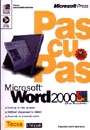 Microsoft Word 2000, pas cu pas