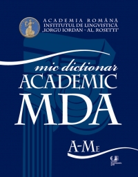 Mic dictionar academic (vol. I-II)