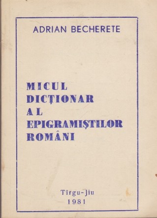 Micul Dictionar al Epigramistilor Romani