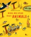 Micul meu atlas despre animale