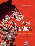 Micul sahist Teste jocuri probleme