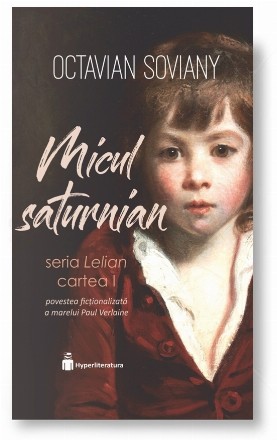 Micul Saturnian. Seria Lelian, cartea I