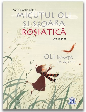 Micutul Oli si sfoara rosiatica. Oli invata sa ajute