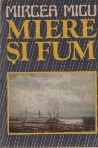 Miere si fum