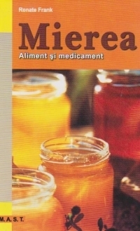 Mierea. Aliment si medicament